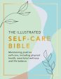 Various: The Illustrated Self-Care Bible [2021] paperback Fashion