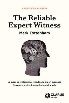 Mark Tottenham: The Expert Reliable Witness [2020] paperback Sale