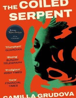 Camilla Grudova: The Coiled Serpent [2024] paperback Discount