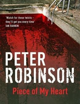 Peter Robinson: Piece of My Heart [2006] paperback For Discount