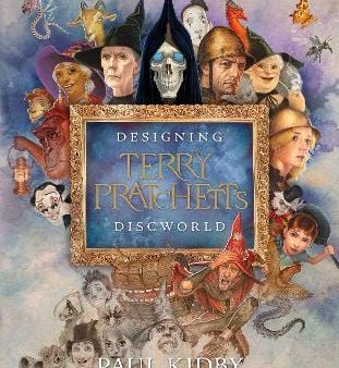 Paul Kidby: Designing Terry Pratchett s Discworld [2024] hardback Discount