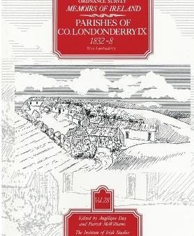 Angelique Day: Ordnance Survey Memoirs of Ireland: v.28: Parishes of County Londonderry [1995] paperback Online Sale