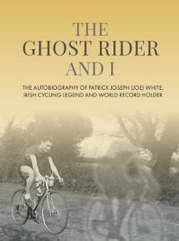 Patrick Joseph White: The Ghost Rider and I [2020] paperback Sale