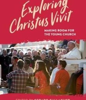 Gerard Gallagher: Exploring Christus Vivit [2020] paperback Online Sale