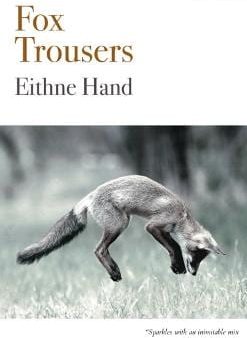 Eithne Hand: Fox Trousers [2020] paperback For Sale