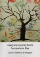 Asylum Seekers Asylum Seekers Refugees: Everyone Comes From Somewhere Else [2023] paperback Cheap